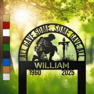 Metal memorial design of a soldier kneeling at a wooden cross, set within an arched frame engraved with the tribute 'All Gave Some, Some Gave All', personalized with a name and memorial years.